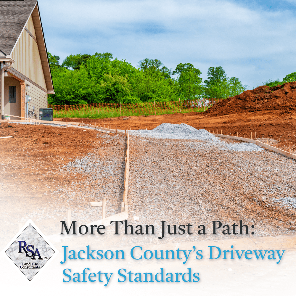 Jackson County’s Driveway Design Standards | RSA Oregon